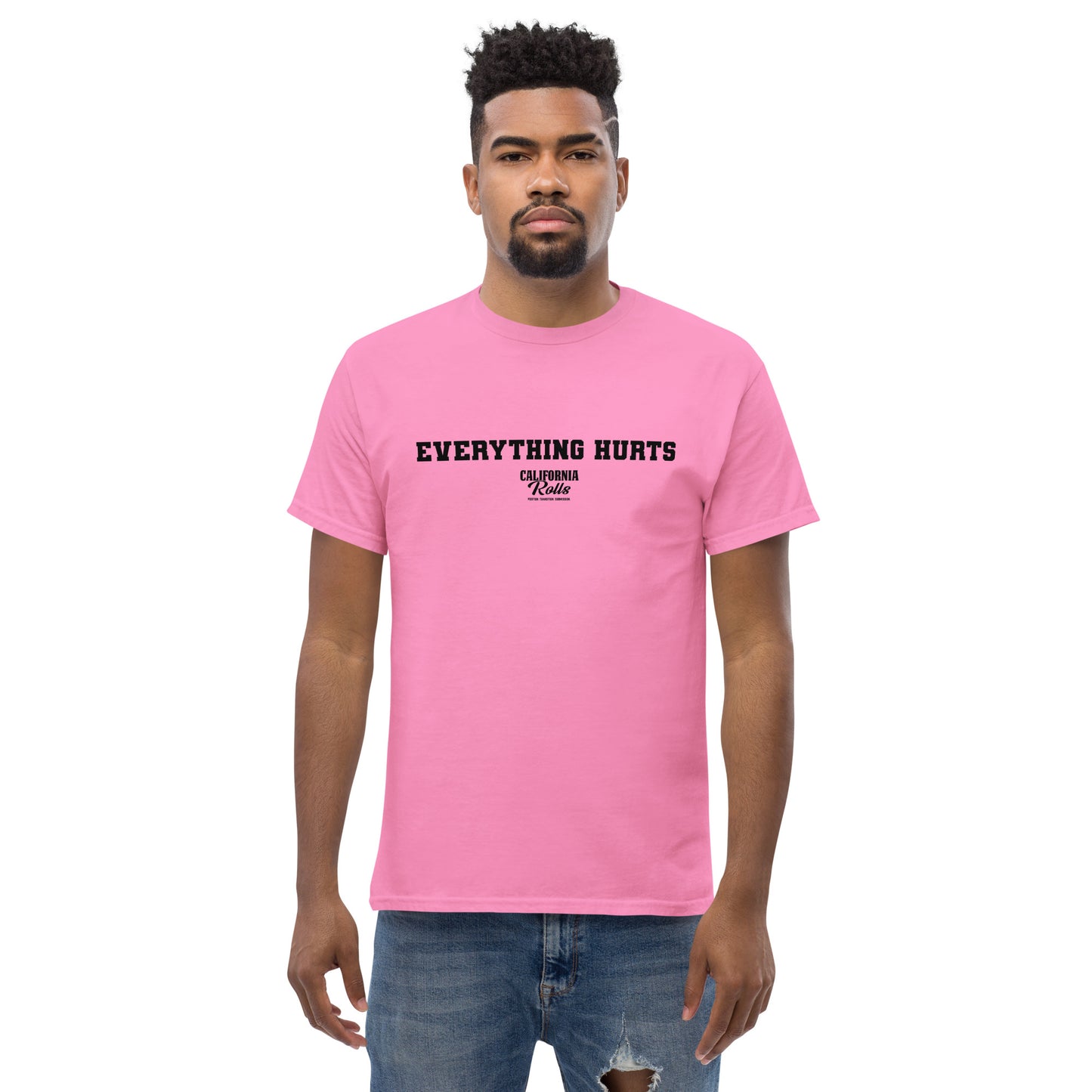 Everything Hurts Unisex Classic Tee