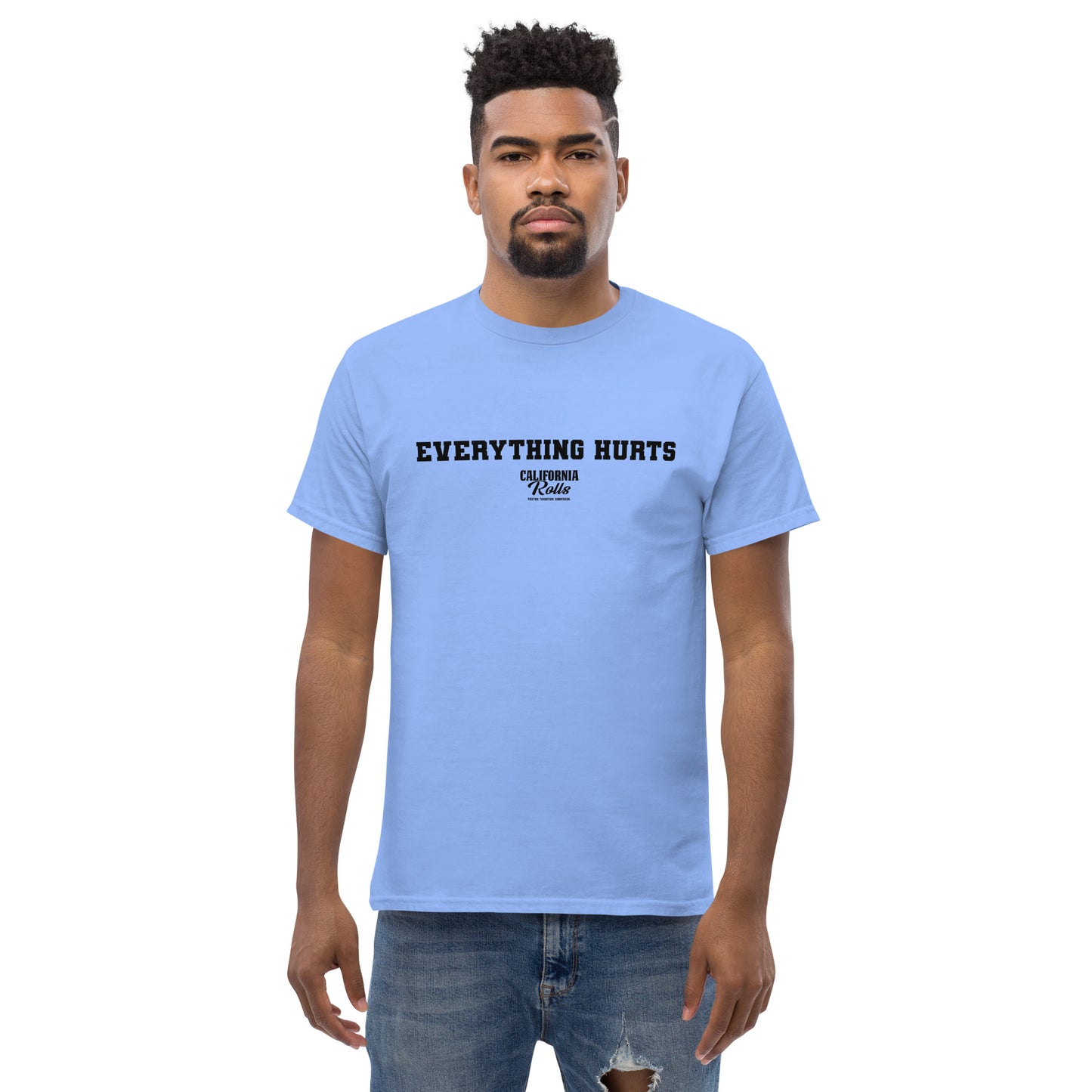 Everything Hurts Unisex Classic Tee