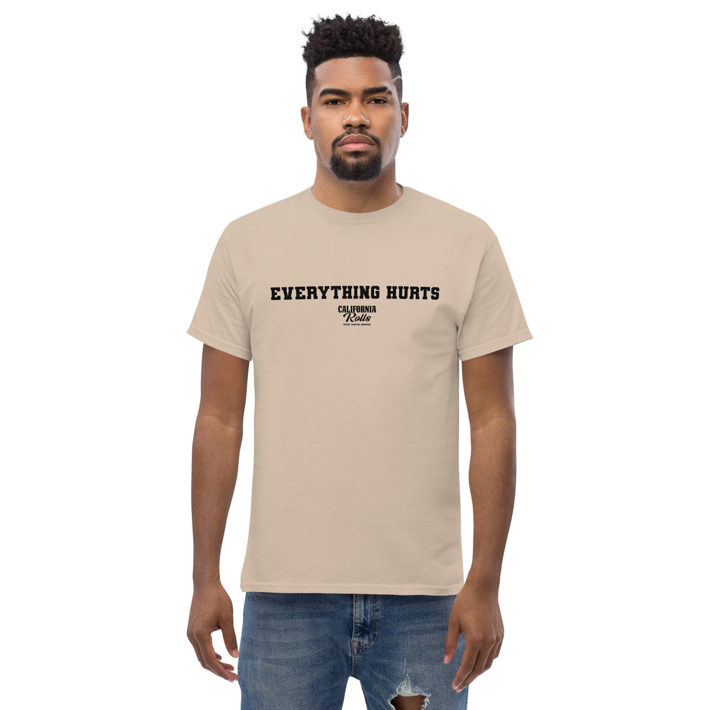 Everything Hurts Unisex Classic Tee