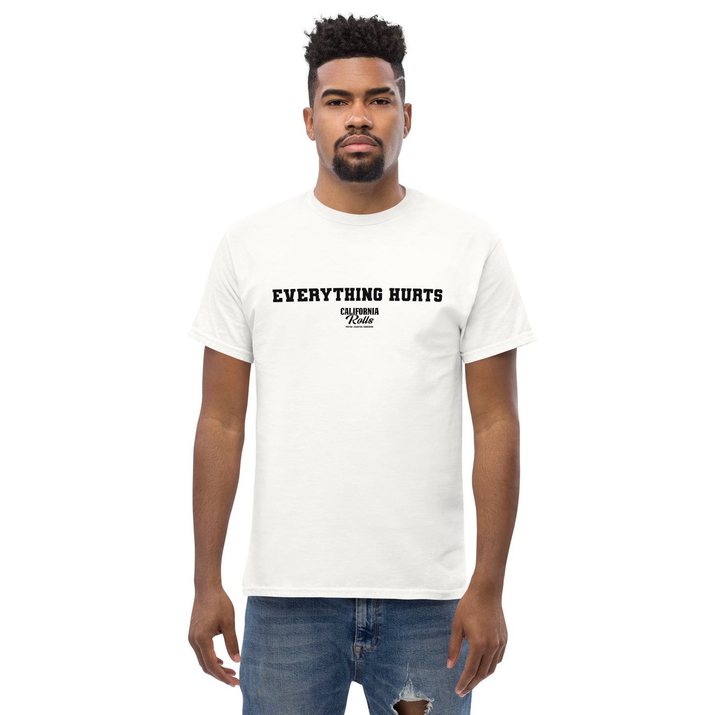 Everything Hurts Unisex Classic Tee