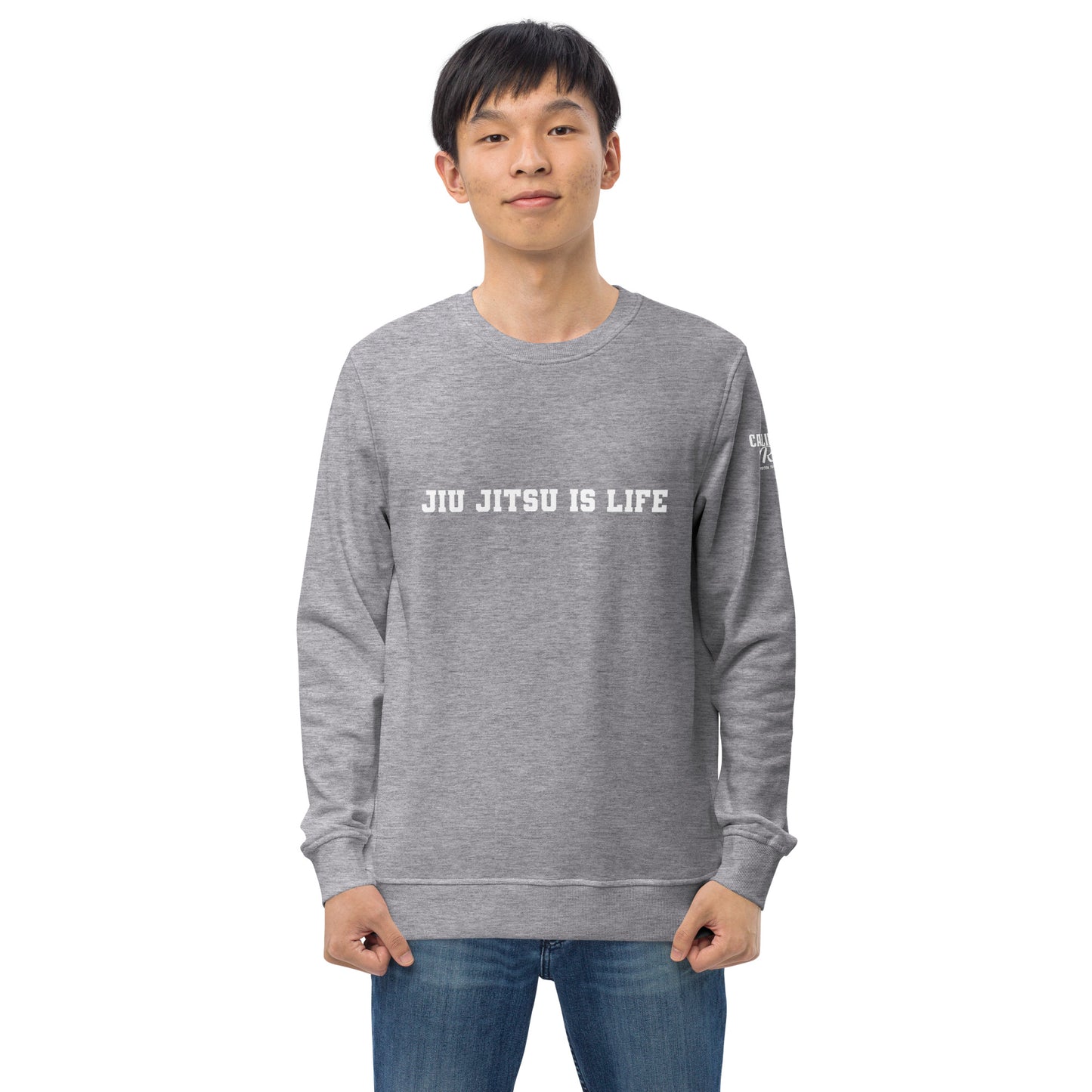 Jiu Jitsu Is Life Unisex Organic Sweatshirt