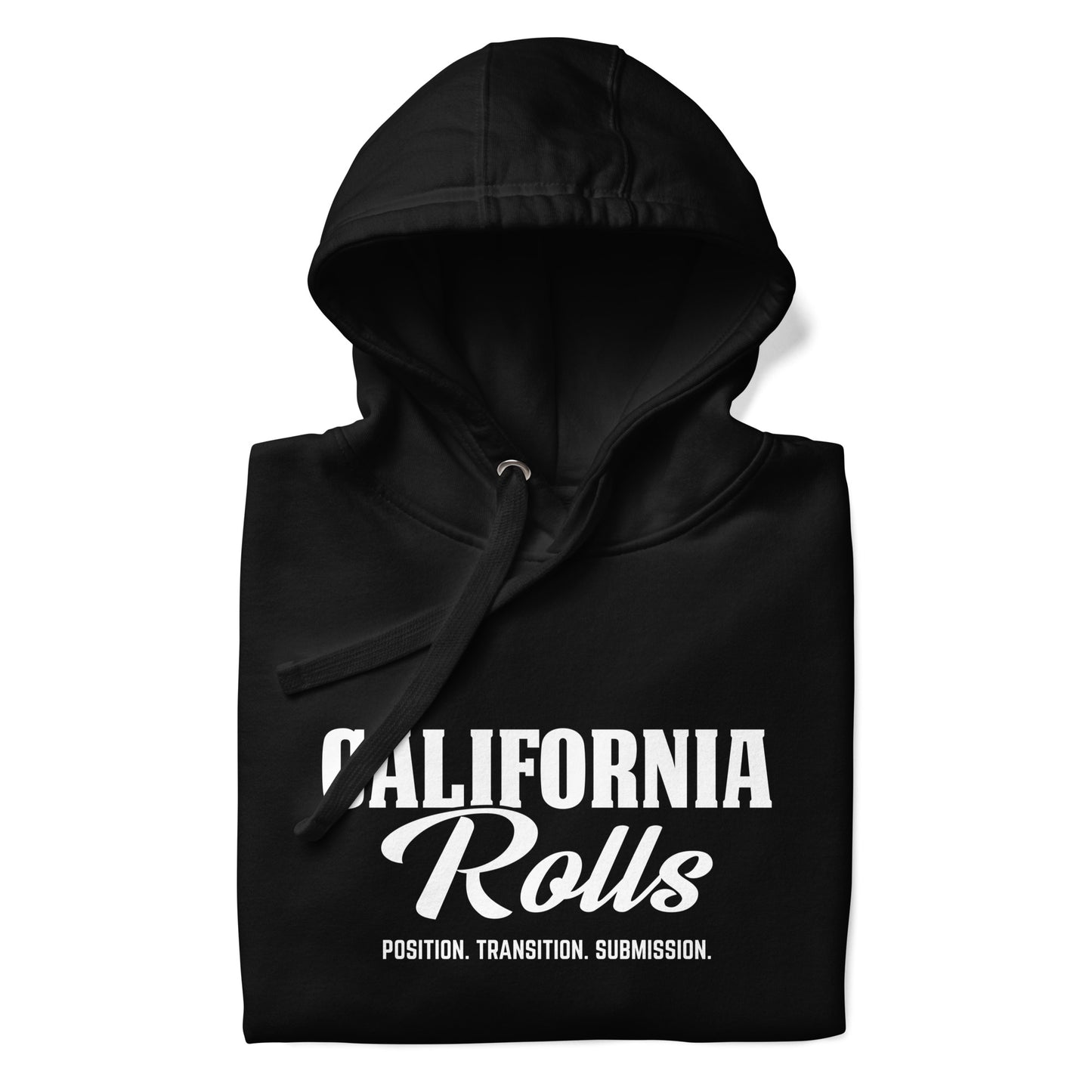 California Rolls - "Position. Transition. Submission." Unisex Hoodie