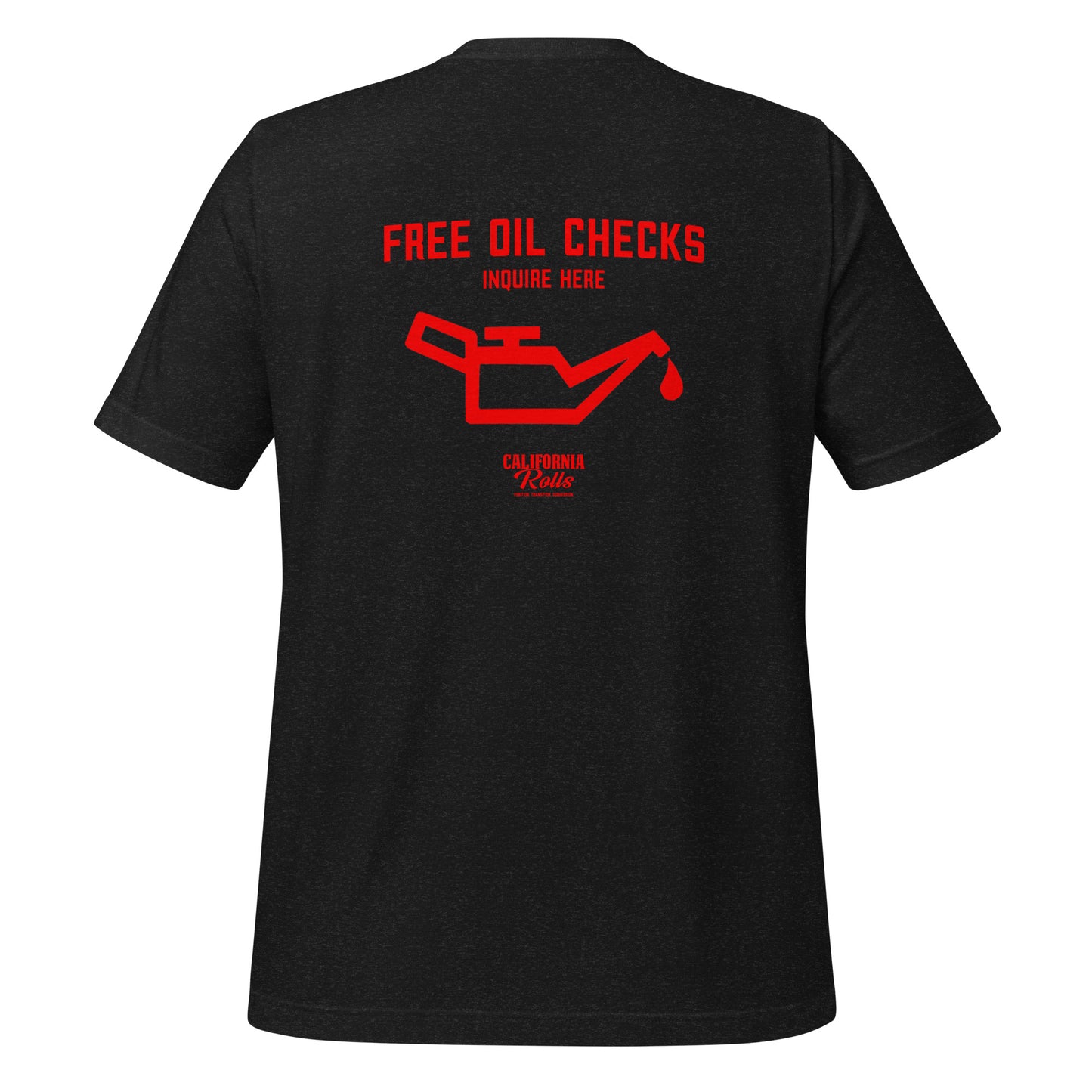 Free Oil Checks Unisex T-shirt