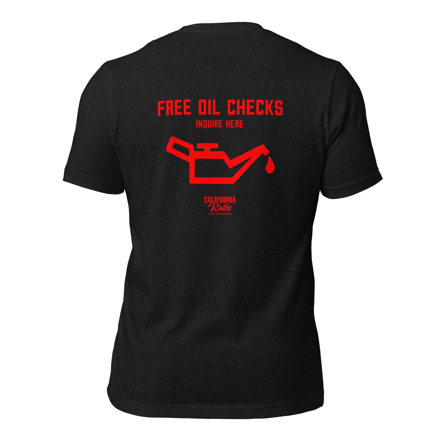 Free Oil Checks Unisex T-shirt