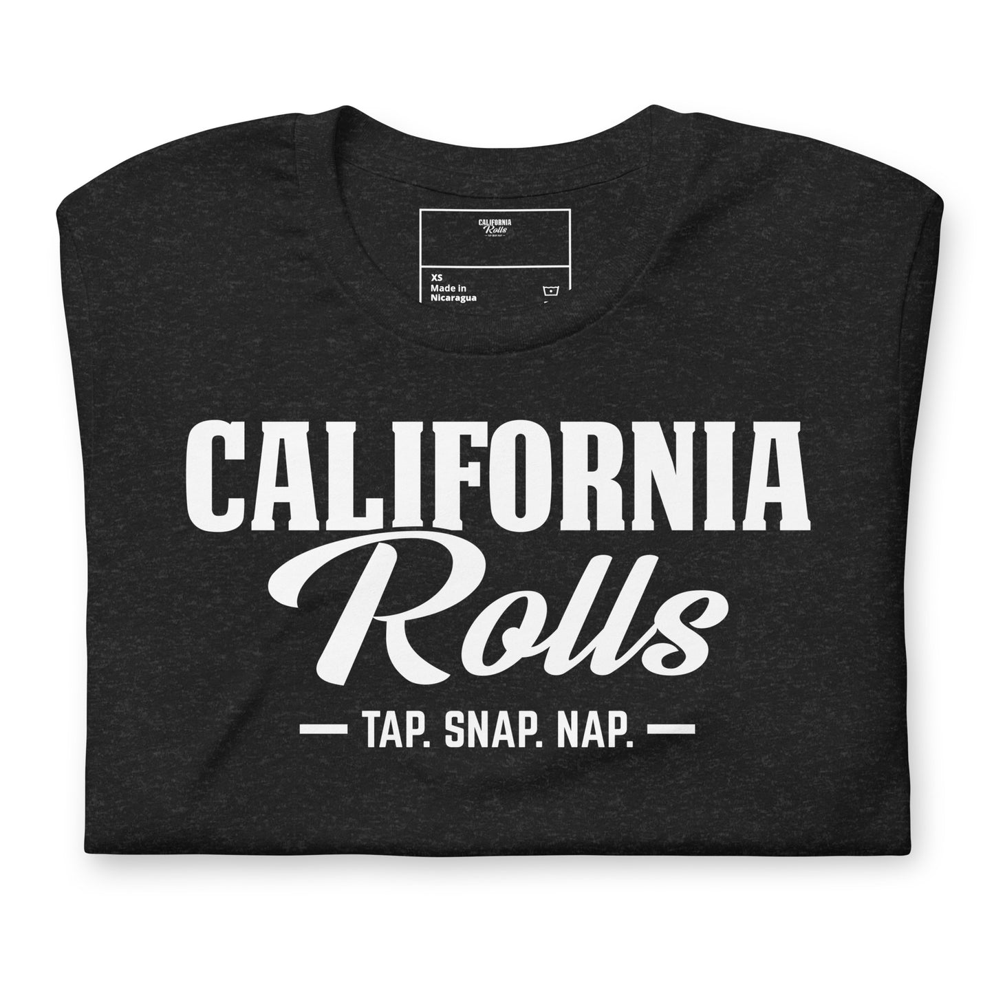 California Rolls - "Tap. Snap. Nap." Unisex T-shirt