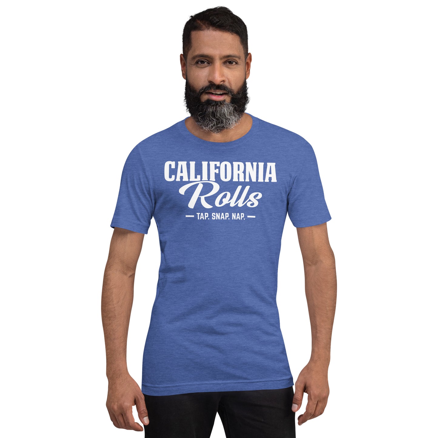 California Rolls - "Tap. Snap. Nap." Unisex T-shirt