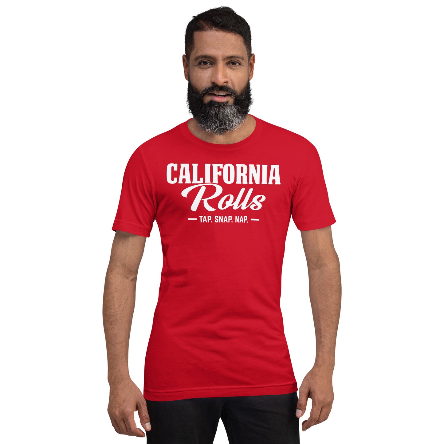 California Rolls - "Tap. Snap. Nap." Unisex T-shirt