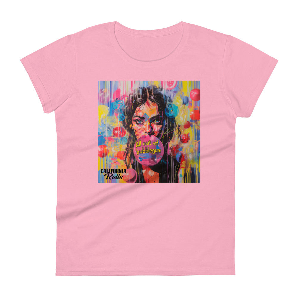 All Out Of Bubble Gum Women's Short Sleeve T-shirt